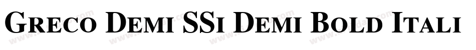 Greco Demi SSi Demi Bold Italic字体转换
